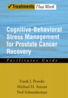 Cognitive-Behavioral Stress Management for Prostate Cancer Recovery Facilitator Guide - eBook