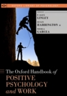 The Oxford Handbook of Positive Psychology and Work - eBook