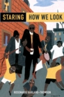Staring : How We Look - eBook