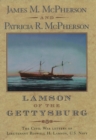 Lamson of the Gettysburg : The Civil War Letters of Lieutenant Roswell H. Lamson, U.S. Navy - eBook