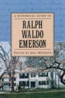 A Historical Guide to Ralph Waldo Emerson - eBook