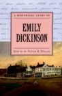 A Historical Guide to Emily Dickinson - eBook