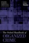 The Oxford Handbook of Organized Crime - Book