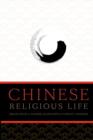 Chinese Religious Life - Book