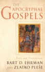 The Apocryphal Gospels : Texts and Translations - Book