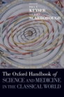 The Oxford Handbook of Science and Medicine in the Classical World - Book