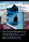 The Oxford Handbook of Thinking and Reasoning - Book