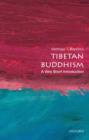 Tibetan Buddhism: A Very Short Introduction - Book