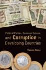 Political Parties, Business Groups, and Corruption in Developing Countries - Book