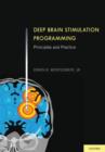 Deep Brain Stimulation Programming : Principles and Practice - Book