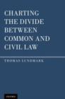 Charting the Divide Between Common and Civil Law - Book