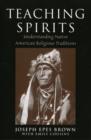 Teaching Spirits : Understanding Native American Religious Traditions - Book