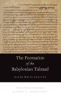 The Formation of the Babylonian Talmud - Book