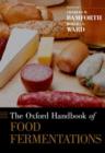 The Oxford Handbook of Food Fermentations - Book