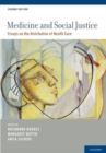 Medicine and Social Justice : Essays on the Distribution of Health Care - Book