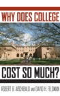 Why Does College Cost So Much? - Book