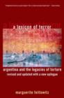 A Lexicon of Terror : Argentina and the Legacies of Torture, Revised and Updated with a New Epilogue - Book