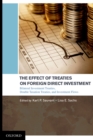 The Effect of Treaties on Foreign Direct Investment : Bilateral Investment Treaties, Double Taxation Treaties, and Investment Flows - eBook