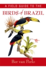A Field Guide to the Birds of Brazil - eBook