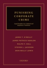 Punishing Corporate Crime : Legal Penalties for Criminal and Regulatory Violations - eBook