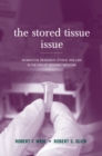 The Stored Tissue Issue : Biomedical Research, Ethics, and Law in the Era of Genomic Medicine - eBook
