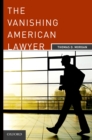 The Vanishing American Lawyer - eBook