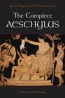 The Complete Aeschylus : Volume I: The Oresteia - Book
