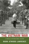 The Vietnam War : A Concise International History - Book