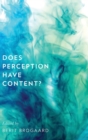 Does Perception Have Content? - Book