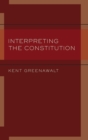 Interpreting the Constitution - Book