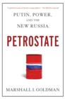 Petrostate : Putin, Power, and the New Russia - eBook