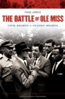 The Battle of Ole Miss : Civil Rights v. States' Rights - eBook