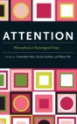 Attention : Philosophical and Psychological Essays - Book