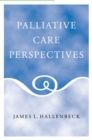 Palliative Care Perspectives - eBook