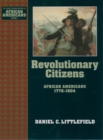 Revolutionary Citizens : African Americans 1776-1804 - eBook
