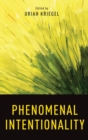 Phenomenal Intentionality - Book