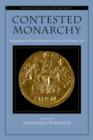 Contested Monarchy : Integrating the Roman Empire in the Fourth Century AD - Book