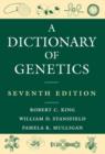 A Dictionary of Genetics - eBook