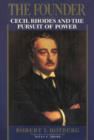 The Founder : Cecil Rhodes and the Pursuit of Power - eBook
