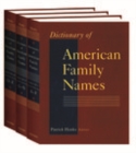 Dictionary of American Family Names : 3-Volume Set - eBook