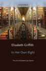 In Her Own Right : The Life of Elizabeth Cady Stanton - eBook