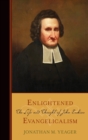 Enlightened Evangelicalism : The Life and Thought of John Erskine - Book