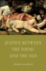 Justice Between the Young and the Old - eBook