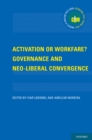 Activation or Workfare? Governance and the Neo-Liberal Convergence - eBook