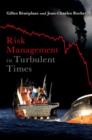 Risk Management in Turbulent Times - Book