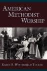 American Methodist Worship - Book