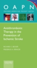 Antithrombotic Therapy in Prevention of Ischemic Stroke - eBook