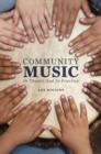 Community Music : In Theory and In Practice - Book