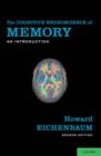The Cognitive Neuroscience of Memory : An Introduction - Book