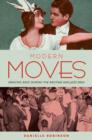 Modern Moves : Dancing Race during the Ragtime and Jazz Eras - Book